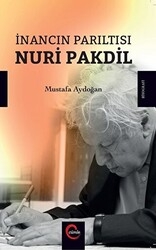 İnancın Parıltısı Nuri Pakdil - 1