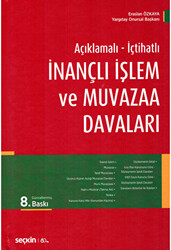 İnançlı İşlem ve Muvazaa Davaları - 1