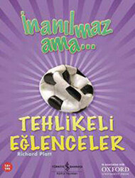 İnanılmaz Ama - Tehlikeli Eğlenceler - 1