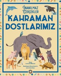 İnanılmaz Gerçekler - Kahraman Dostlarımız - Orenda