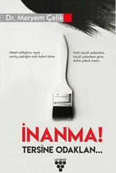 İnanma! Tersine Odaklan - Urzeni Yayıncılık