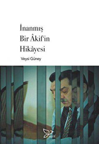 İnanmış Bir Akif`in Hikayesi - 1