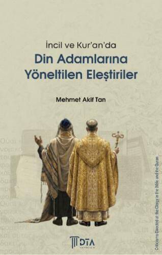 İncil ve Kur’an’da Din Adamlarına Yöneltilen Eleştiriler - 1
