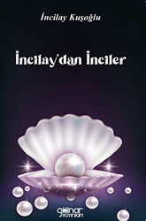 İncilay`dan inciler - 1