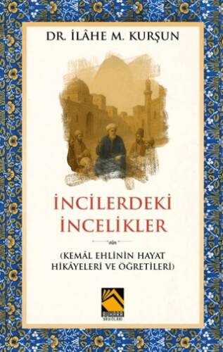 İncilerdeki İncelikler - 1