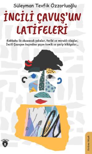 İncili Çavuş’un Latifeleri - 1