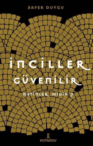 İncilller Güvenilir Metinler Midir? - 1