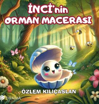 İnci’nin Orman Macerası Renkli Resimli Hikaye 5+Yaş - 1