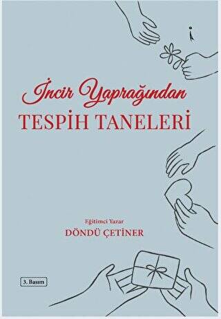 İncir Yaprağından Tespih Taneleri - 1