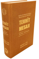 İndirildiği Dönemin Işığında Özlü Kur’an Tefsiri - Tevhit Mesajı - 1