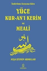 İndirilme Sırasına Göre Yüce Kur-an’ı Kerim ve Meali - Hermes Yayınları
