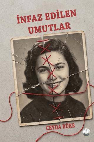 İnfaz Edilen Umutlar - 1