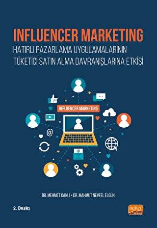 Influencer Marketing - Hatırlı Pazarlama Uygulamalarının Tüketici Satın Alma Davranışlarına Etkisi - 1