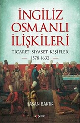 İngiliz-Osmanlı İlişkileri: 1578-1632 - 1