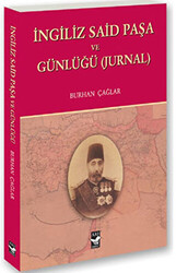 İngiliz Said Paşa ve Günlüğü - 1