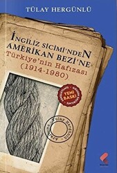 İngiliz Sicimi`nden Amerikan Bezi`ne - Klaros Yayınları