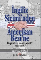 İngiliz Sicimi’nden Amerikan Bezi’ne - 1