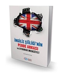 İngiliz Şiiliği’nin Perde Arkası ve Uyduruk Merciiyet - 1