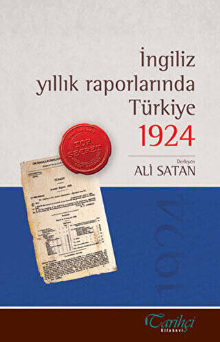 İngiliz Yıllık Raporlarında Türkiye 1924 - 1