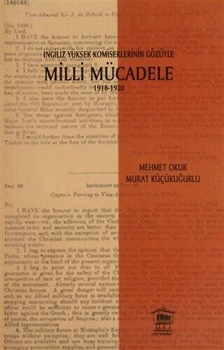 İngiliz Yüksek Komiselerinin Gözüyle Milli Mücadele 1918-1920 - 1