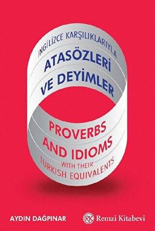 İngilizce Karşılıklarıyla Atasözleri ve Deyimler - 1