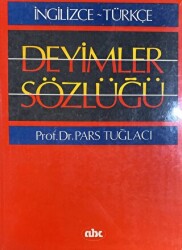 İngilizce - Türkçe Deyimler Sözlüğü - 1