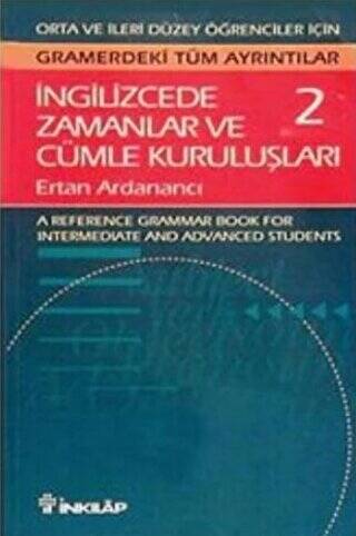 İngilizcede Zamanlar ve Cümle Kuruluşları Cilt: 2 - 1