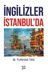 İngilizler İstanbul’da - 1