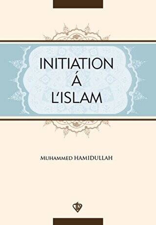 Initiation A L`Islam - 1