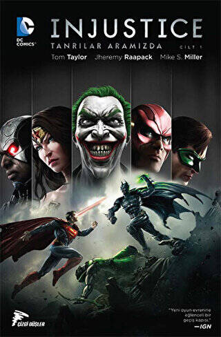 Injustice Cilt 1 - Tanrılar Aramızda - 1