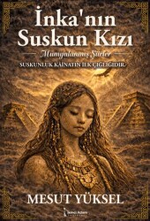 İnka’nın Suskun Kızı - İkinci Adam Yayınları