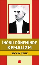 İnönü Döneminde Kemalizm - 1