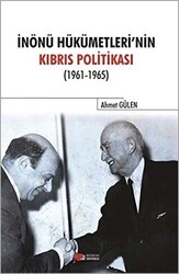 İnönü Hükümetlerinin Kıbrıs Politikası - Berikan Yayınevi