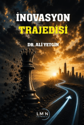 İnovasyon Trajedisi - Liman Yayınevi