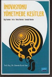 İnovasyonu Yönetmede Kesitler - 1