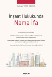 İnşaat Hukukunda Nama İfa - 1