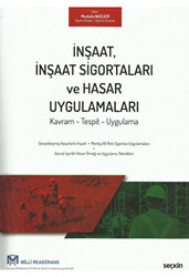 İnşaat, İnşaat Sigortaları ve Hasar Uygulamaları - 1