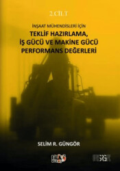 İnşaat Mühendisleri İçin Teklif Hazırlama, İş Gücü ve Makine Gücü Performans Değerleri - 1