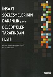 İnşaat Sözleşmelerinin Bakanlık ya da Belediyeler Tarafından Feshi - 1
