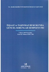 İnşaat ve Taşınmaz Hukukunda Güncel Sorunlar Sempozyumu - 1