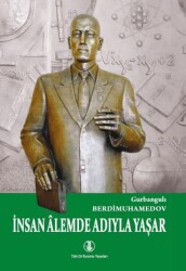 İnsan Alemde Adıyla Yaşar - 1