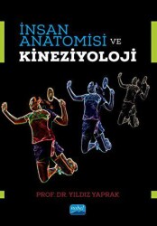 İnsan Anatomisi ve Kineziyoloji - Nobel Akademik Yayıncılık
