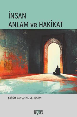 İnsan Anlam ve Hakikat - 1