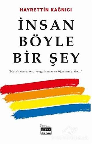 İnsan Böyle Bir Şey - 1