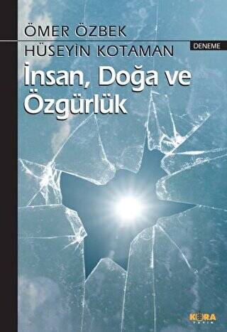 İnsan, Doğa ve Özgürlük - 1