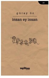 İnsan Ey İnsan - 1