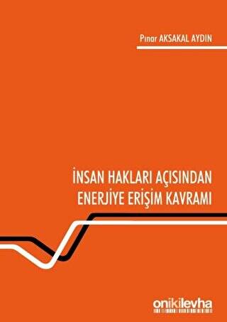 İnsan Hakları Açısından Enerjiye Erişim Kavramı - 1