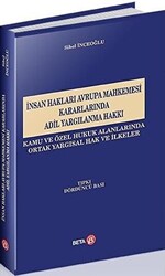 İnsan Hakları Avrupa Mahkemesi Kararlarında Adil Yargılanma Hakkı - 1