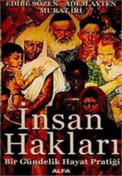 İnsan Hakları Bir Gündelik Hayat Pratiği - 1