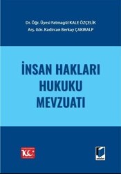 İnsan Hakları Hukuku Mevzuatı - Adalet Yayınevi